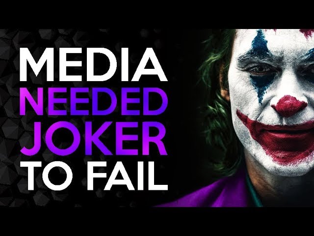 Why the Media NEEDED Joker to Fail