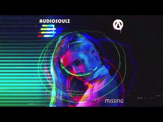 Audiosoulz - Missing (Official Audio)
