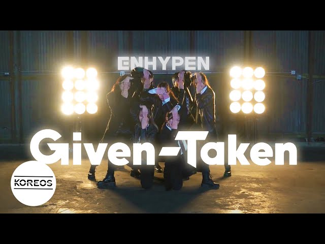ENHYPEN (엔하이픈) - 'Given-Taken' Dance Cover 댄스커버 | Koreos