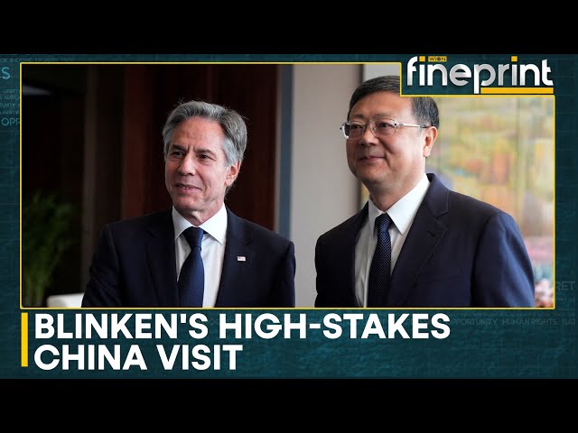 Blinken's high-wire act: Navigating US-China tensions | WION Fineprint | World News