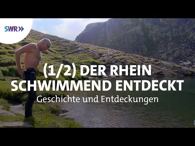 Der Rhein - Geschichte schwimmend entdeckt (1/2) | Geschichte & Entdeckungen