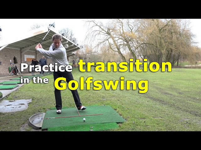 Transition in the golf swing - Good exercise to improve your swing!