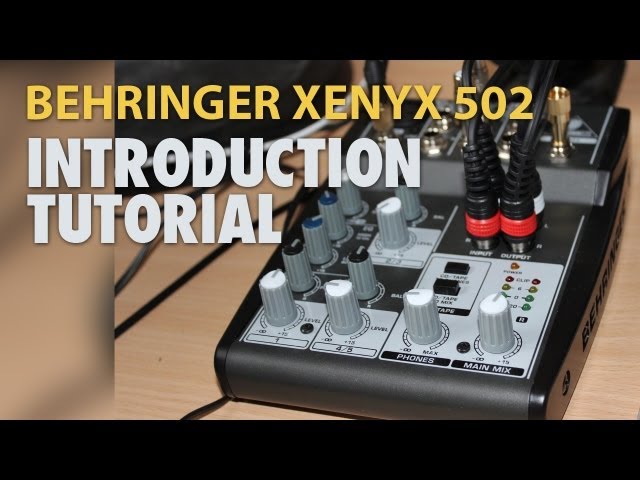 How to hook up an audio mixer to a PC - Introduction to Behringer Xenyx 502 [English/HD]