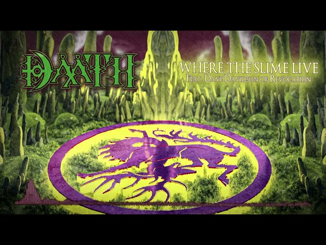 Dååth - Where the Slime Live (Feat. Dave Davidson of @OfficialRevocation)