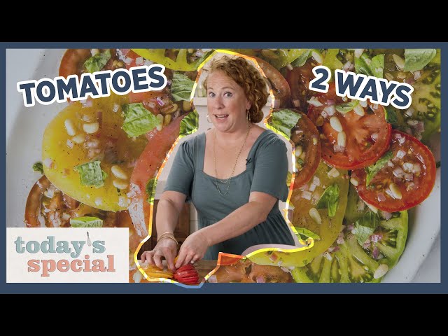 Make the Most of Tomato Season | Today's Special with Ashley Moore