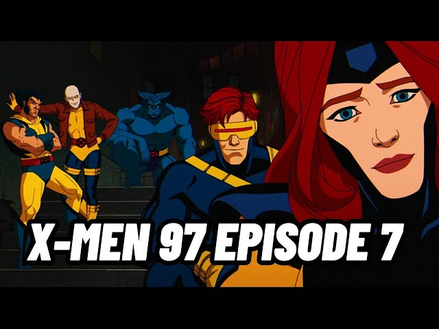 THIS Made Me LOVE the X-Men - X-Men 97 Episode 7 Review