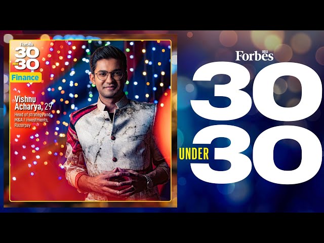 I have always had a fire in my belly to do something big: Vishnu Acharya | Forbes India 30 Under 30