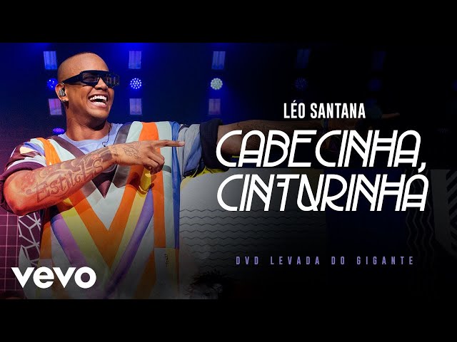 Léo Santana - Cabecinha Cinturinha (Ao Vivo Em São Paulo / 2019)