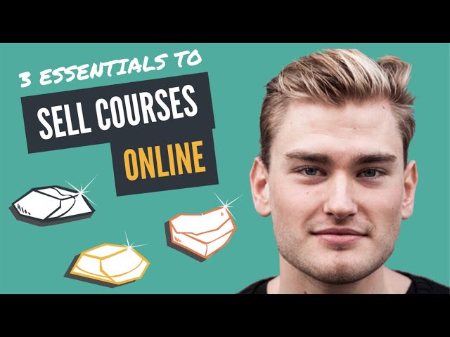 How to Sell Courses Online [3 Cornerstones]