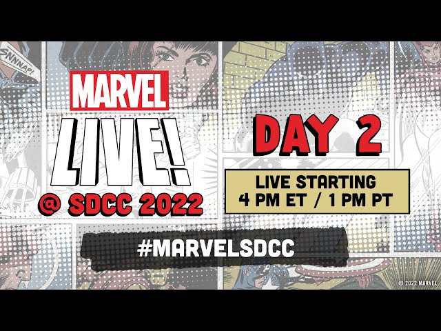 Marvel LIVE from SDCC 2022! | Day 2