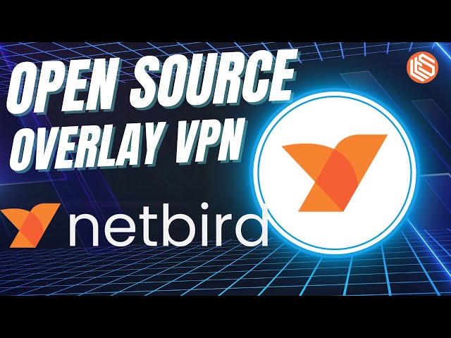 Netbird: The Easy to Use Open-Source Wireguard Based Overlay VPN That You Can Host Yourself