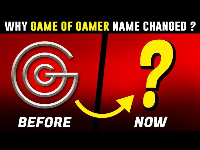 Why Game of Gamer Name Changed ?