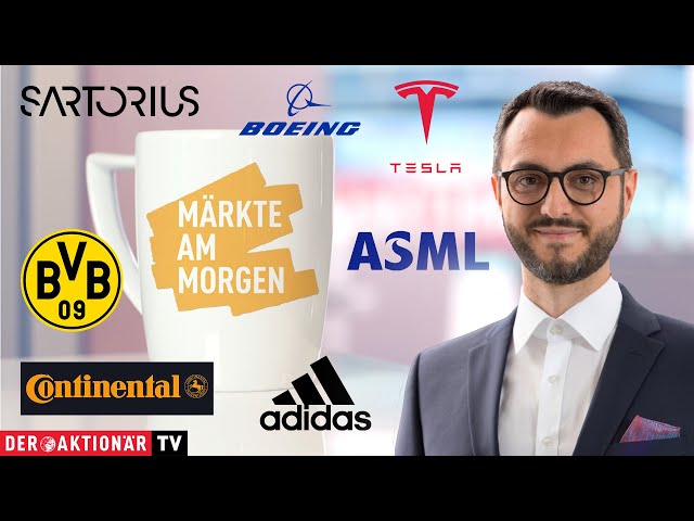 Märkte am Morgen: Adidas, Continental, Sartorius, Borussia Dortmund, Boeing, ASML, Tesla
