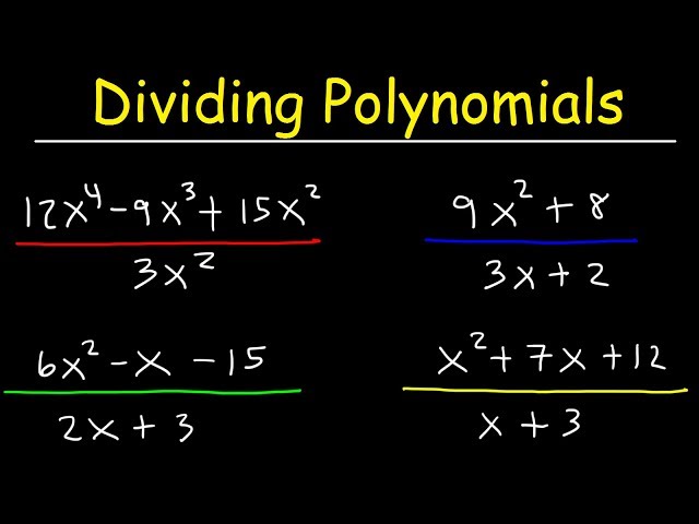 Dividing Polynomials By Monomials & Binomials Using Long Division