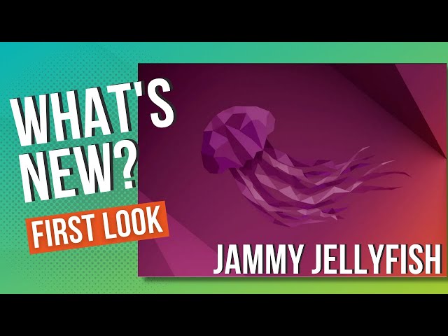 8 Visual Changes in Ubuntu 22.04 Jammy Jellyfish [First Look]