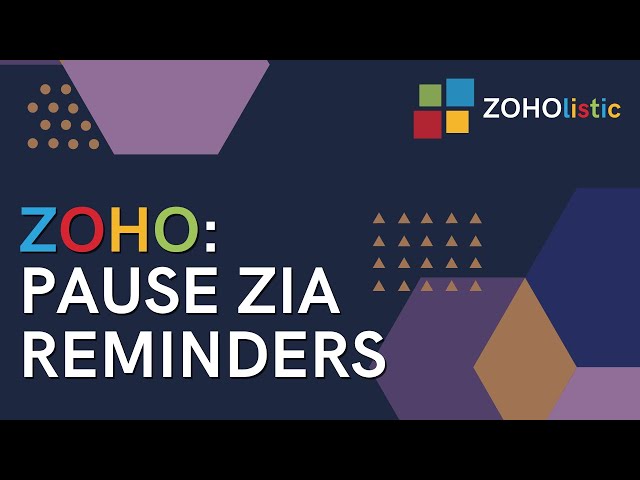 How to Pause Zia Reminders in Zoho