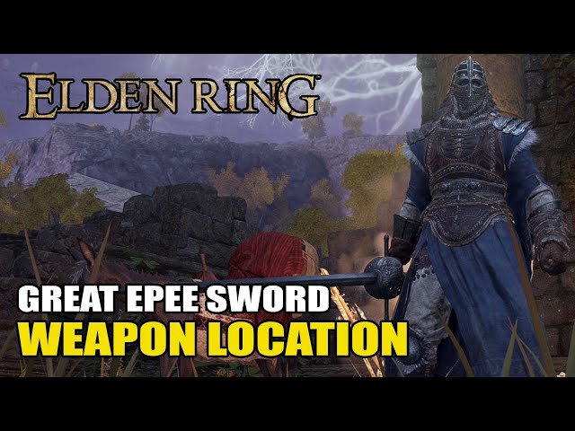 Elden Ring - Great Epee Sword Weapon Location