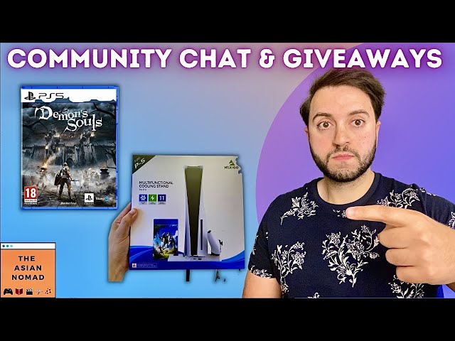 Community Chat (Asian Nomad) + Monthly Giveaways | PS5 News