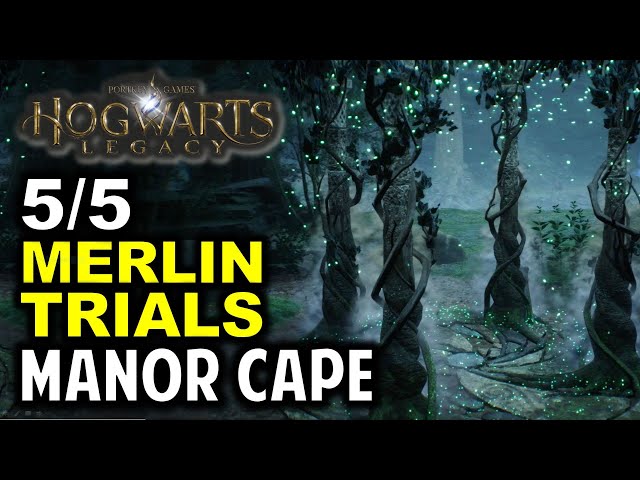 Manor Cape: All 5 Merlin Trial Location & Puzzle Solution | Hogwarts Legacy