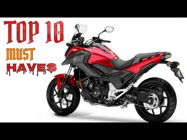 Top 10 Must Haves For Honda NC750X