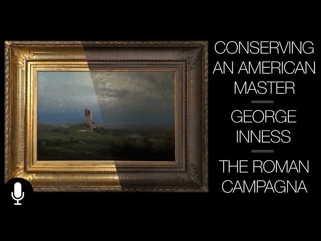 The Conservation of George Inness'  "The Roman Campagna"