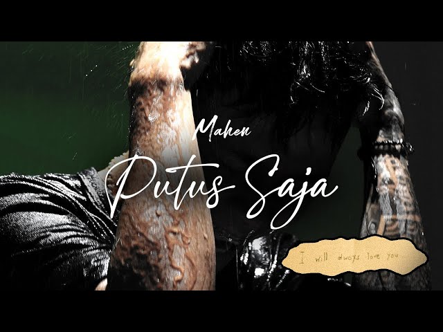 Mahen - Putus Saja (Official Lyric Video)
