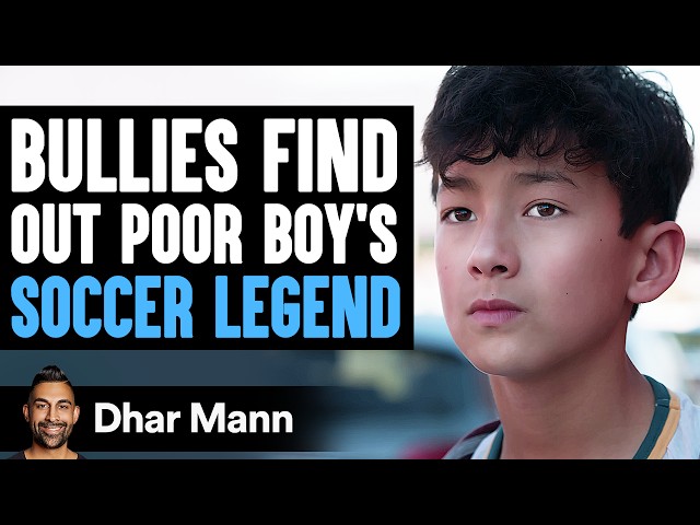 BULLIES Find Out POOR Boy Is SOCCER LEGEND, What Happens Next Is Shocking | Dhar Mann Studios