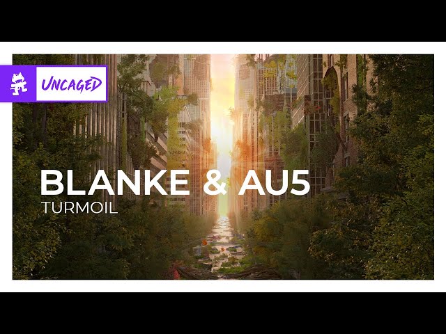 Blanke & Au5 - Turmoil [Monstercat Release]