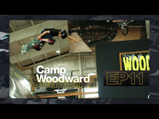 Starve The Filmers - EP11 - Camp Woodward Season 11