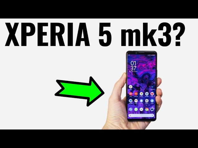XPERIA 5 iii || Sony Xperia 5 iii Leaks -- What to Expect in 2021! (Sony Xperia 5 mark 3)