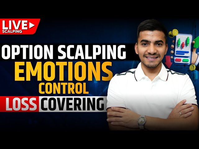Live Option Scalping & Emotional Control During Losses
