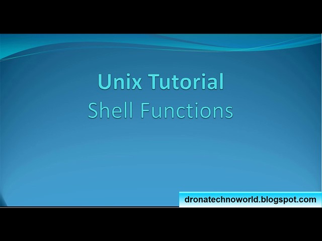 38. Unix Tutorial  - Shell Functions