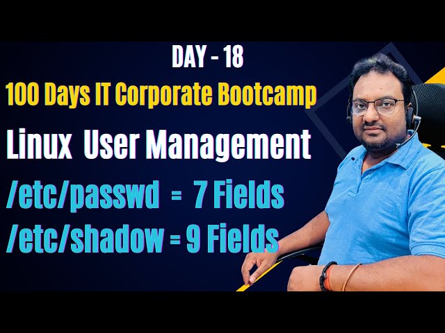 Day 18 | 100Days IT Corporate Bootcamp | Linux User Management | Super User | System & Normal User🔥