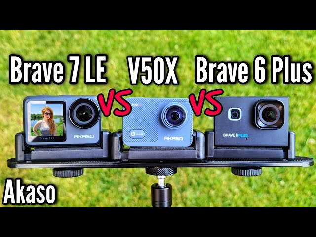 Akaso Brave 7 LE VS Akaso Brave 6 Plus VS Akaso V50X - Action Camera Comparison