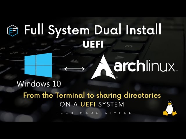 Dual Booting Windows 10 and Arch Linux on UEFI