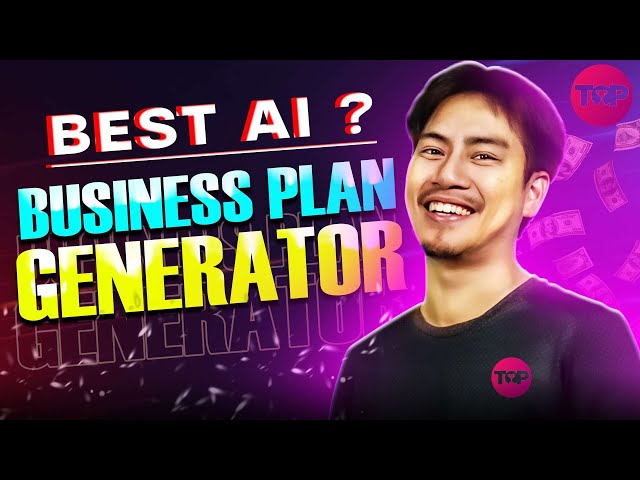 Business Plan Generator 🔥 How to Write a Business Plan Using AI?