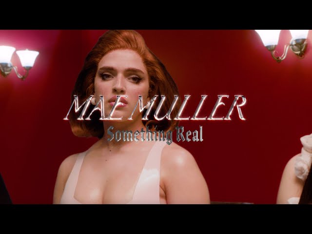 Mae Muller - Something Real (Lyric Video)