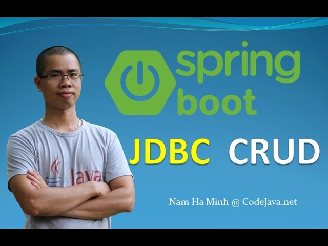 Spring Boot JDBC CRUD Tutorial