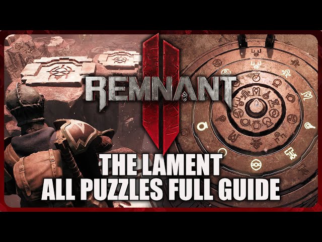 Remnant 2 - The Lament Dungeon All Puzzles (Full Guide)