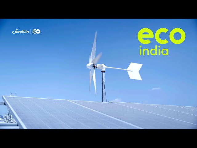 Eco India: Can combining wind and solar energy prove to be a game changer for India?