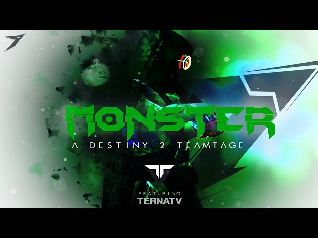 Monster - Destiny 2 Teamtage by iZnyt - Honorable mention (MOTW) winner!