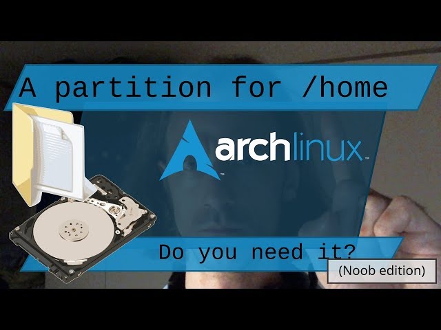 Do you need a separate home partition on Arch Linux?