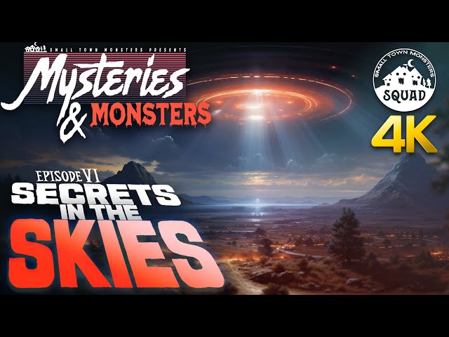 Secrets in the Skies - The George Adamski Story Part 2 | Mysteries & Monsters Squad Edition