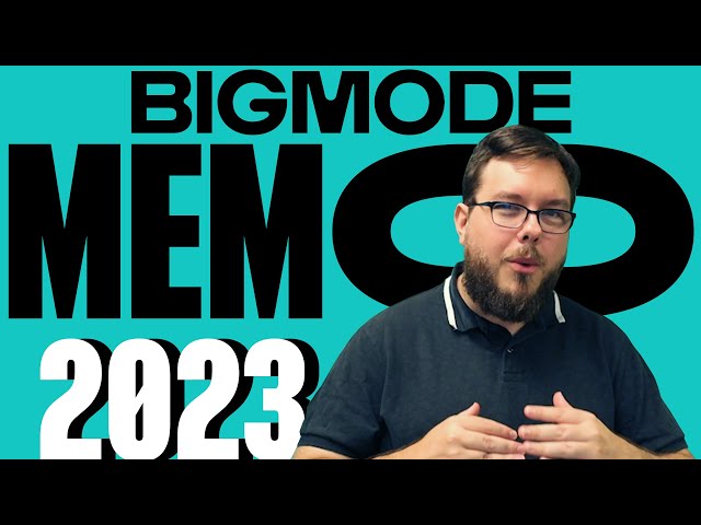 Bigmode Memo 2023