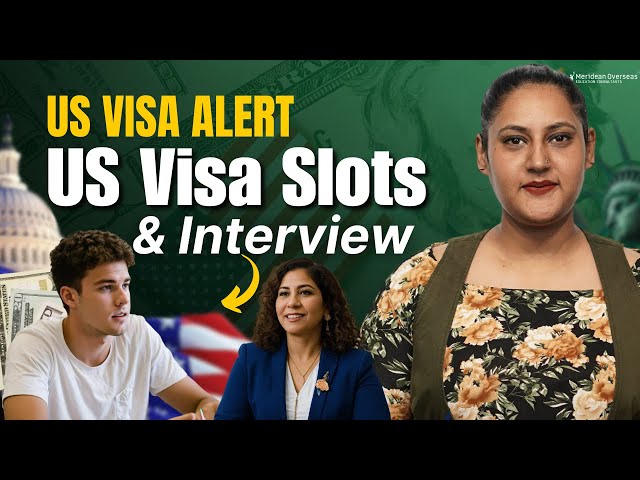 New Update: US Visa Slots and Interview | When will the US Visa Slots Open?