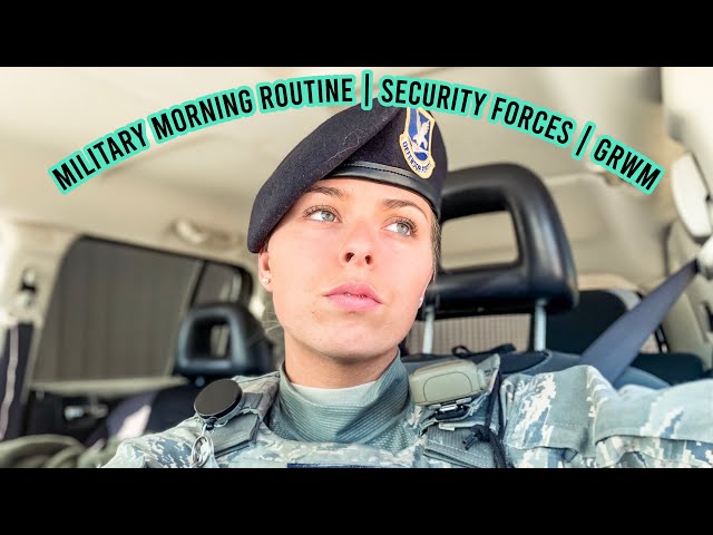 MILITARY MORNING ROUTINE | SECURITY FORCES | GRWM