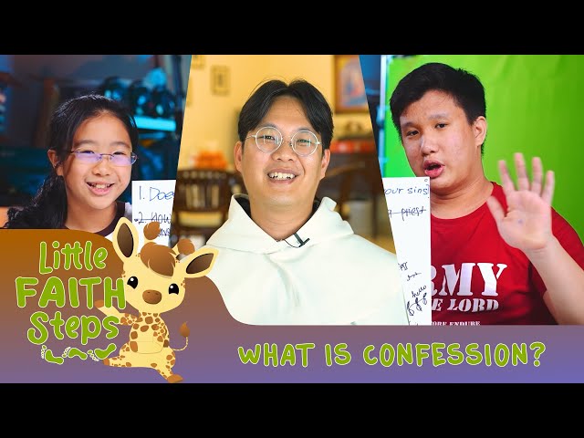 What Is Confession? | The Little Faith Steps Show Episode 80