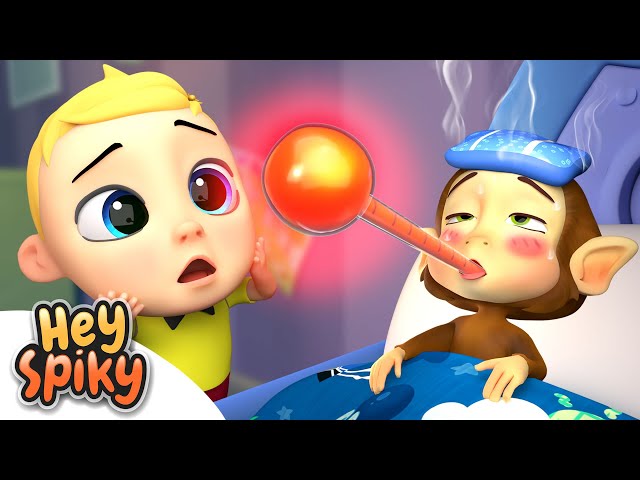 Monkey is Sick Song - Hey Spiky Nursery Rhymes & Kids Songs