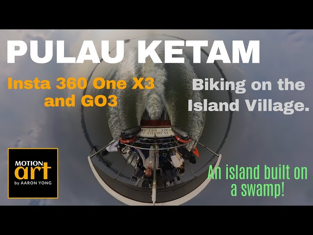Pulau Ketam - Day Trip using Insta360 One X3 and GO3