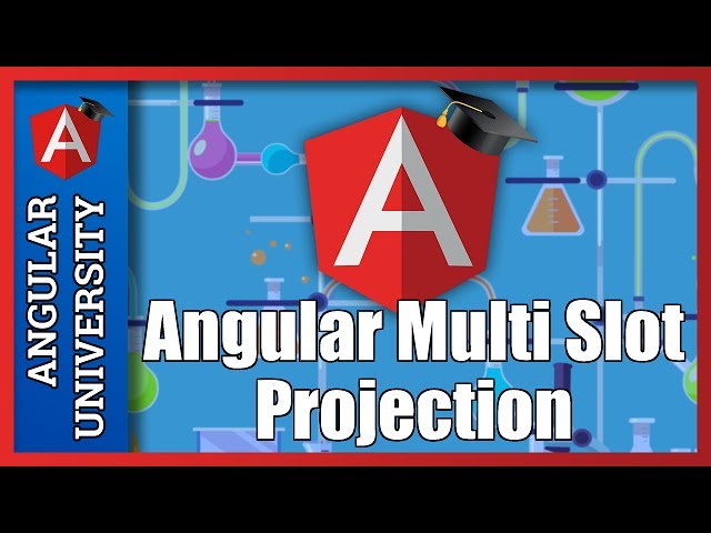 💥 Learn Angular Multi Slot Content Projection